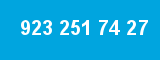 923 251 74 27